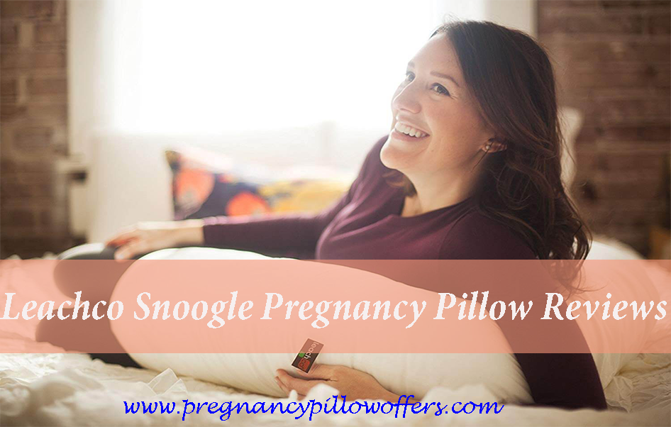 Leachco Snoogle Pregnancy Pillow